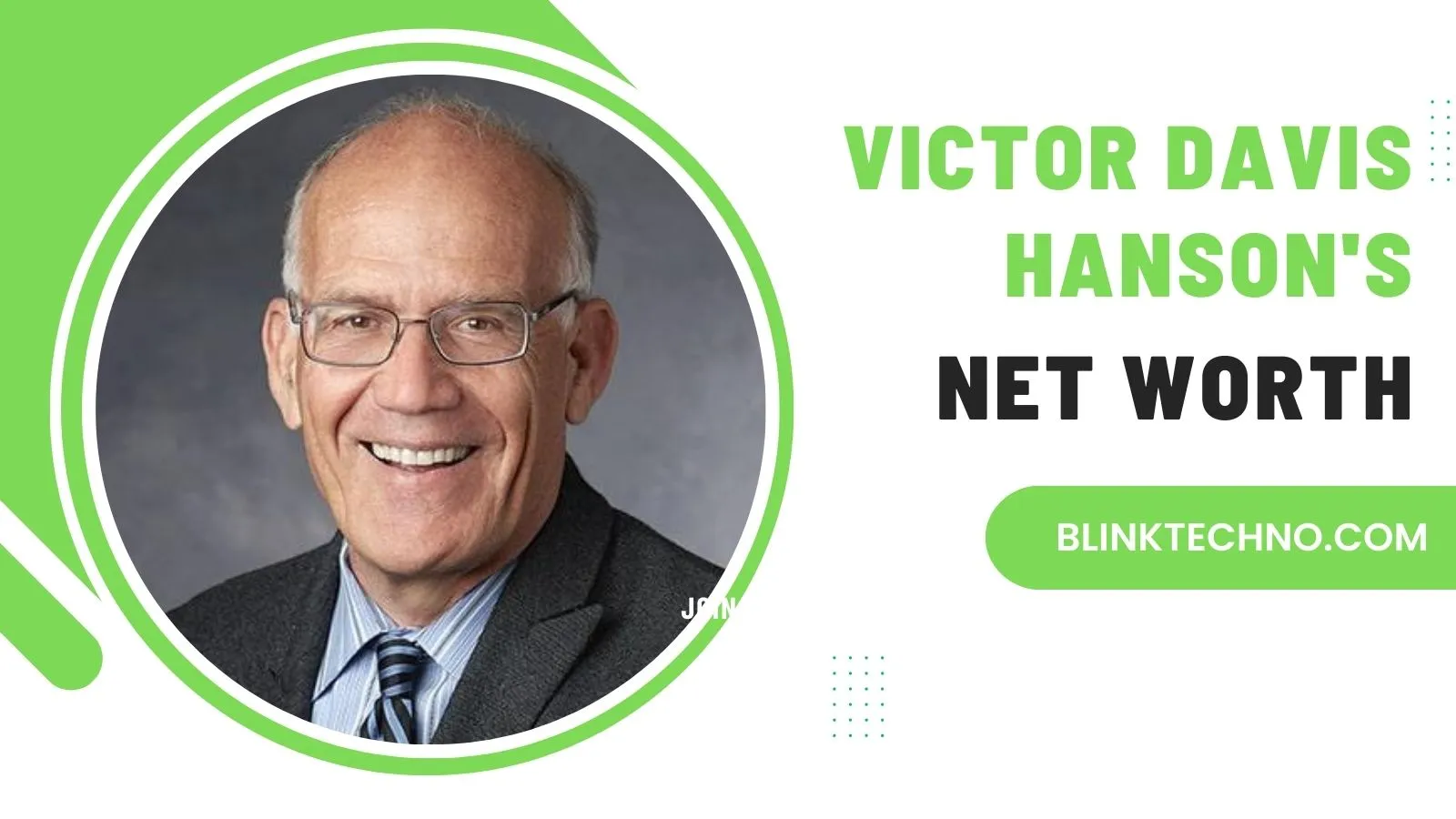 Victor Davis Hanson's Net Worth, Age, Wife, and Bio Blink Techno